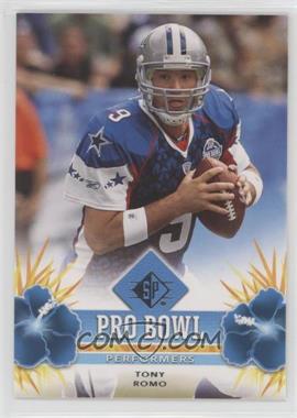 2008 SP - Pro Bowl Performers - Retail #PBP-43 - Tony Romo