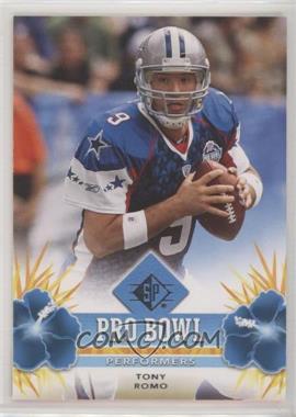 2008 SP - Pro Bowl Performers - Retail #PBP-43 - Tony Romo