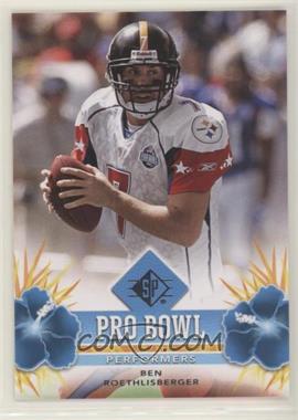 2008 SP - Pro Bowl Performers - Retail #PBP-5 - Ben Roethlisberger