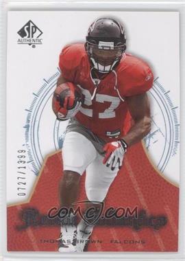 2008 SP Authentic - [Base] #150 - Rookie Authentics - Thomas Brown /1399