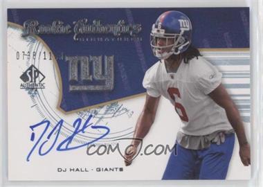 2008 SP Authentic - [Base] #215 - Rookie Authentics Signatures - DJ Hall /1199