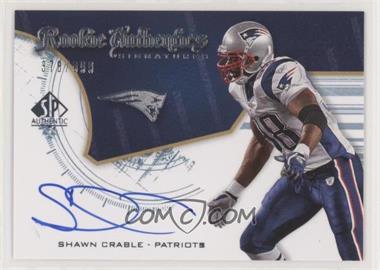 2008 SP Authentic - [Base] #245 - Rookie Authentics Signatures - Shawn Crable /999