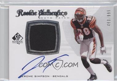 2008 SP Authentic - [Base] #271 - Rookie Authentics Auto Patch - Jerome Simpson /999