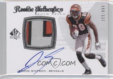 2008 SP Authentic - [Base] #271 - Rookie Authentics Auto Patch - Jerome Simpson /999