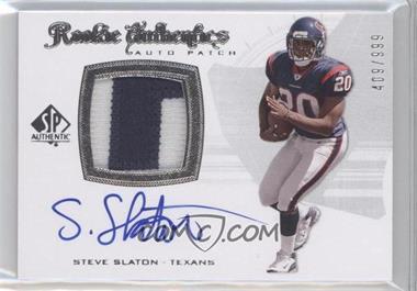 2008 SP Authentic - [Base] #286 - Rookie Authentics Auto Patch - Steve Slaton /999