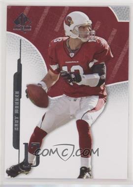 2008 SP Authentic - [Base] #89 - Kurt Warner