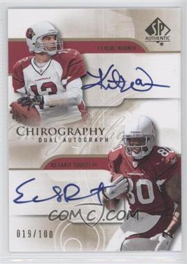 2008 SP Authentic - Chirography Dual Autographs #CH2-WD - Kurt Warner, Early Doucet /100