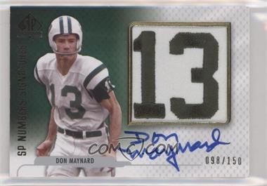 2008 SP Authentic - SP Numbers Signatures #NP-DM - Don Maynard /150