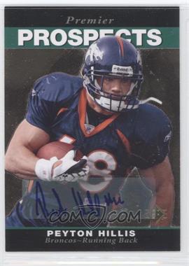 2008 SP Rookie Edition - [Base] - Autographs #275 - Premier Prospects - Peyton Hillis