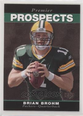 2008 SP Rookie Edition - [Base] #255 - Premier Prospects - Brian Brohm