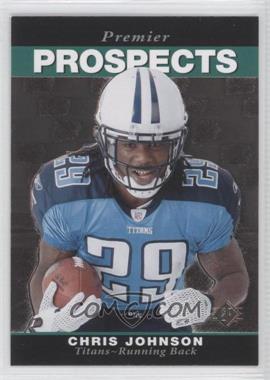 2008 SP Rookie Edition - [Base] #259 - Premier Prospects - Chris Johnson