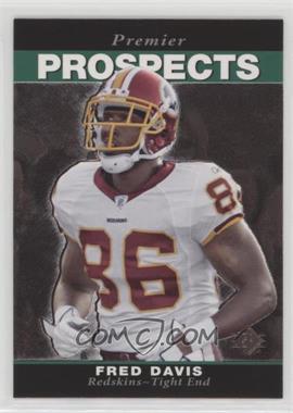 2008 SP Rookie Edition - [Base] #267 - Premier Prospects - Fred Davis