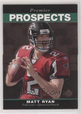 2008 SP Rookie Edition - [Base] #292 - Premier Prospects - Matt Ryan