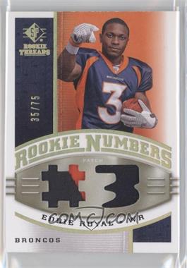 2008 SP Rookie Threads - Rookie Numbers - HoloGold Patch #RN-ER - Eddie Royal /75