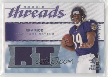 2008 SP Rookie Threads - Rookie Threads #RT-RR - Ray Rice /250