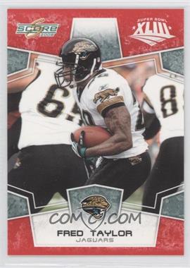 2008 Score - [Base] - Factory Set Red #139 - Fred Taylor