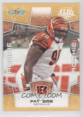 2008 Score - [Base] - Factory Set Yellow #388 - Rookie - Pat Sims