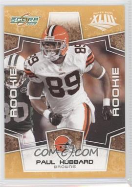 2008 Score - [Base] - Factory Set Yellow #419 - Rookie - Paul Hubbard