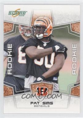 2008 Score - [Base] - Glossy #388 - Rookie - Pat Sims