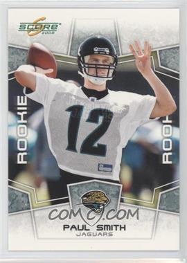 2008 Score - [Base] - Glossy #435 - Rookie - Paul Smith