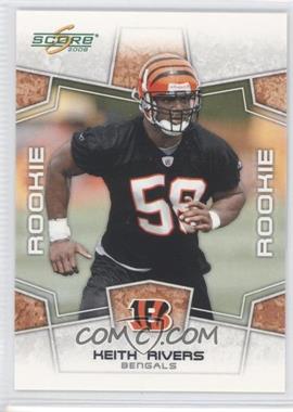 2008 Score - [Base] #339 - Rookie - Keith Rivers