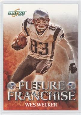 2008 Score - Future Franchise - Glossy #FF-13 - Wes Welker