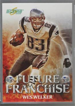 2008 Score - Future Franchise - Glossy #FF-13 - Wes Welker