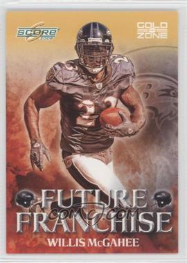 2008 Score - Future Franchise - Gold Zone #FF-21 - Willis McGahee /500