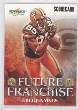 2008 Score - Future Franchise - Scorecard #FF-11 - Greg Jennings /999