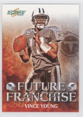 2008 Score - Future Franchise #FF-22 - Vince Young
