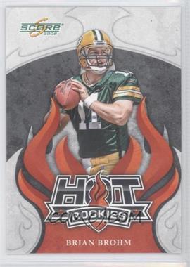 2008 Score - Hot Rookies #HR-1 - Brian Brohm