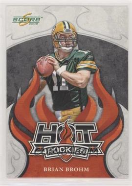 2008 Score - Hot Rookies #HR-1 - Brian Brohm