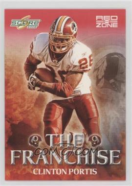 2008 Score - The Franchise - Red Zone #F-13 - Clinton Portis /100