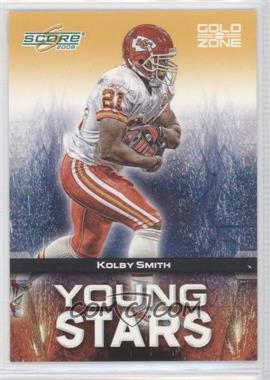 2008 Score - Young Stars - Gold Zone #YS-11 - Kolby Smith /500