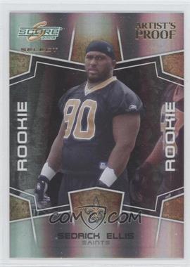 2008 Score Select - [Base] - Artist's Proof #337 - Rookie - Sedrick Ellis /32