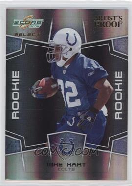 2008 Score Select - [Base] - Artist's Proof #421 - Rookie - Mike Hart /32