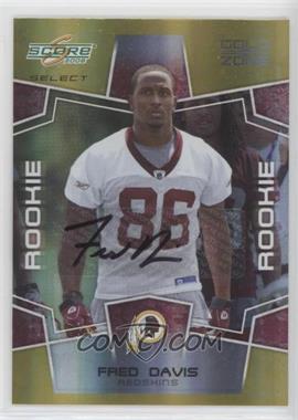 2008 Score Select - [Base] - Gold Zone Signatures #368 - Rookie - Fred Davis /50