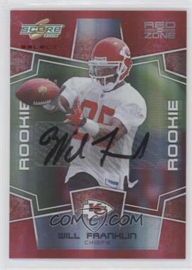 2008 Score Select - [Base] - Red Zone Autographs #397 - Rookie - Will Franklin /30