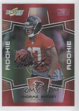 2008 Score Select - [Base] - Red Zone Autographs #415 - Rookie - Thomas Brown /30