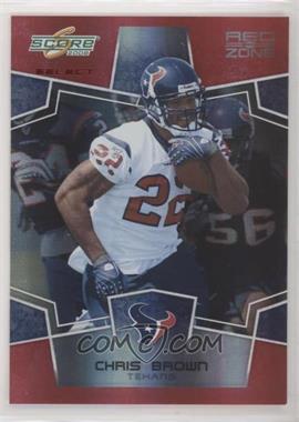 2008 Score Select - [Base] - Red Zone #126 - Chris Brown /30