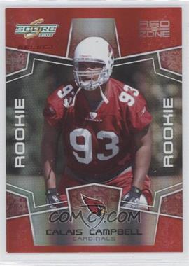 2008 Score Select - [Base] - Red Zone #370 - Rookie - Calais Campbell /30