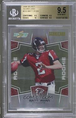 2008 Score Select - [Base] - Scorecard #333 - Rookie - Matt Ryan /100 [BGS 9.5 GEM MINT]