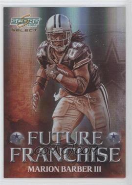 2008 Score Select - Future Franchise #FF-10 - Marion Barber III /999