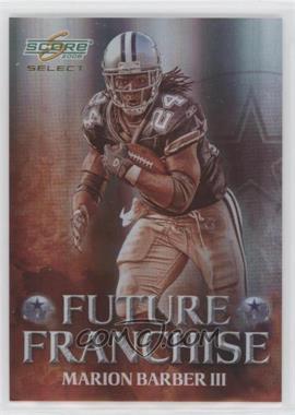 2008 Score Select - Future Franchise #FF-10 - Marion Barber III /999