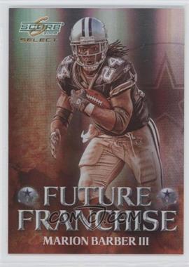 2008 Score Select - Future Franchise #FF-10 - Marion Barber III /999