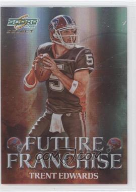 2008 Score Select - Future Franchise #FF-12 - Trent Edwards /999