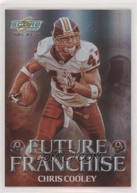 2008 Score Select - Future Franchise #FF-18 - Chris Cooley /999