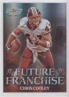 2008 Score Select - Future Franchise #FF-18 - Chris Cooley /999