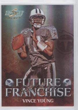 2008 Score Select - Future Franchise #FF-22 - Vince Young /999