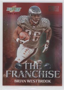 2008 Score Select - The Franchise - Red Zone #F-14 - Brian Westbrook /30